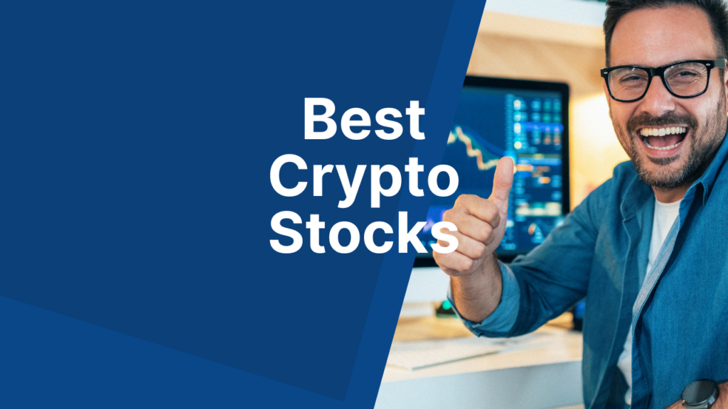 Best Crypto Stocks