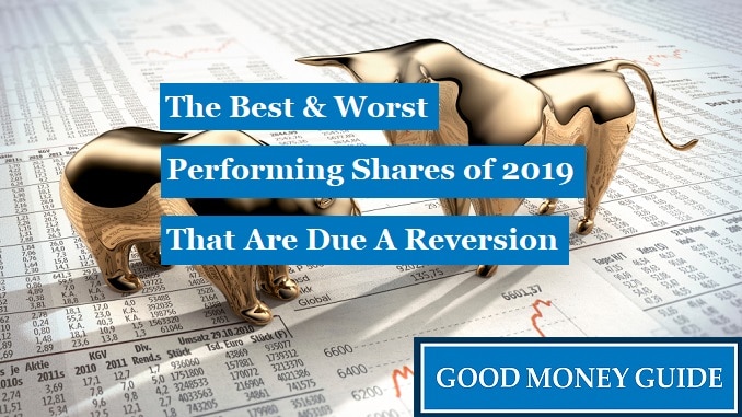 Best and Worst Performing Shares of 2019 Due A Reversion
