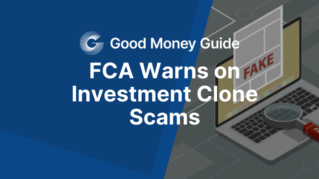 FCA Warns on Investment Clone Scams