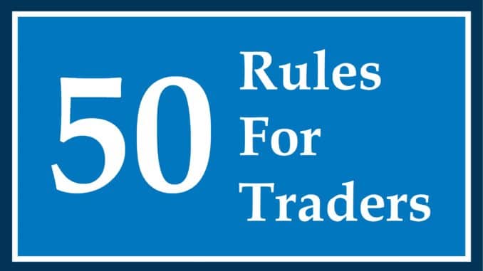 50 Rules For Traders 50 Rules For Traders