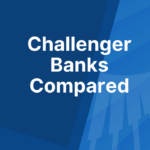 Challenger Banks Compared