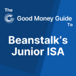 Beanstalk’s Junior ISA