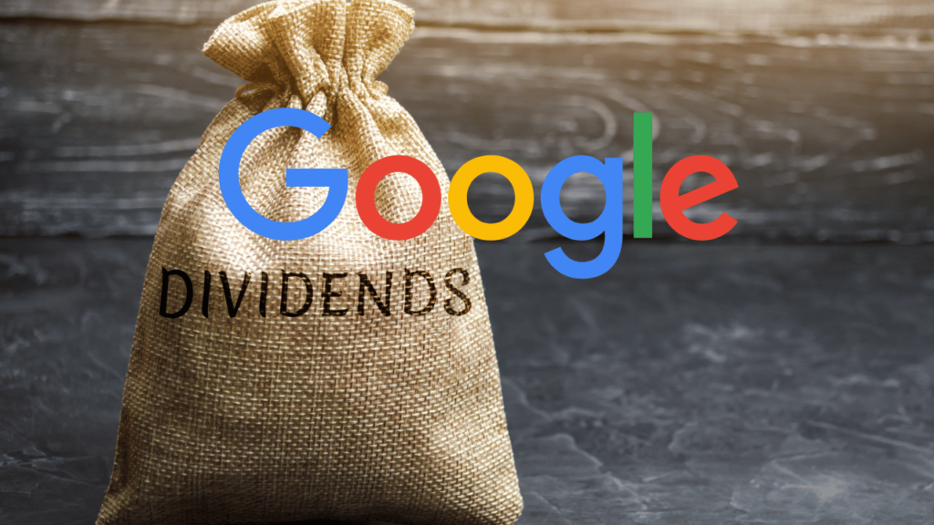 Google Dividends