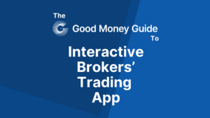 Interactive Brokers’ Trading App