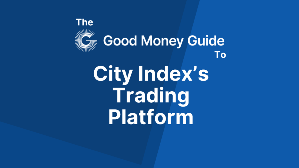 City Index’s Trading Platform