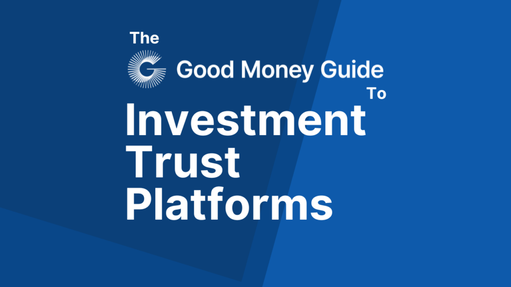 Investment Trust Platforms