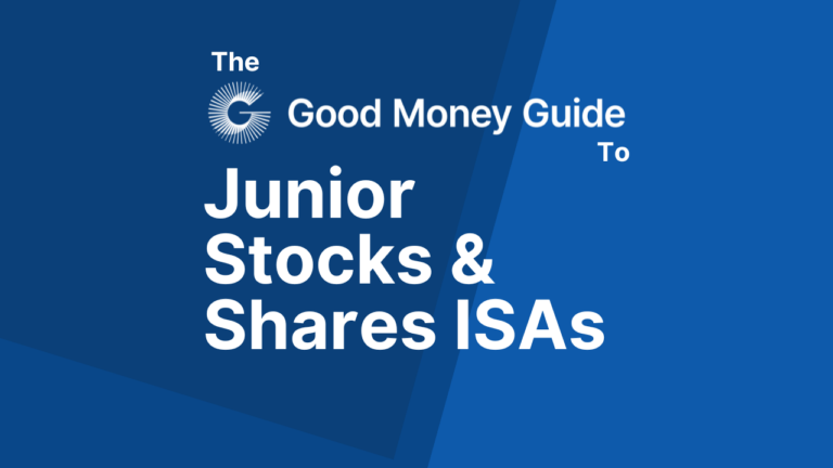 Junior Stocks & Shares ISAs