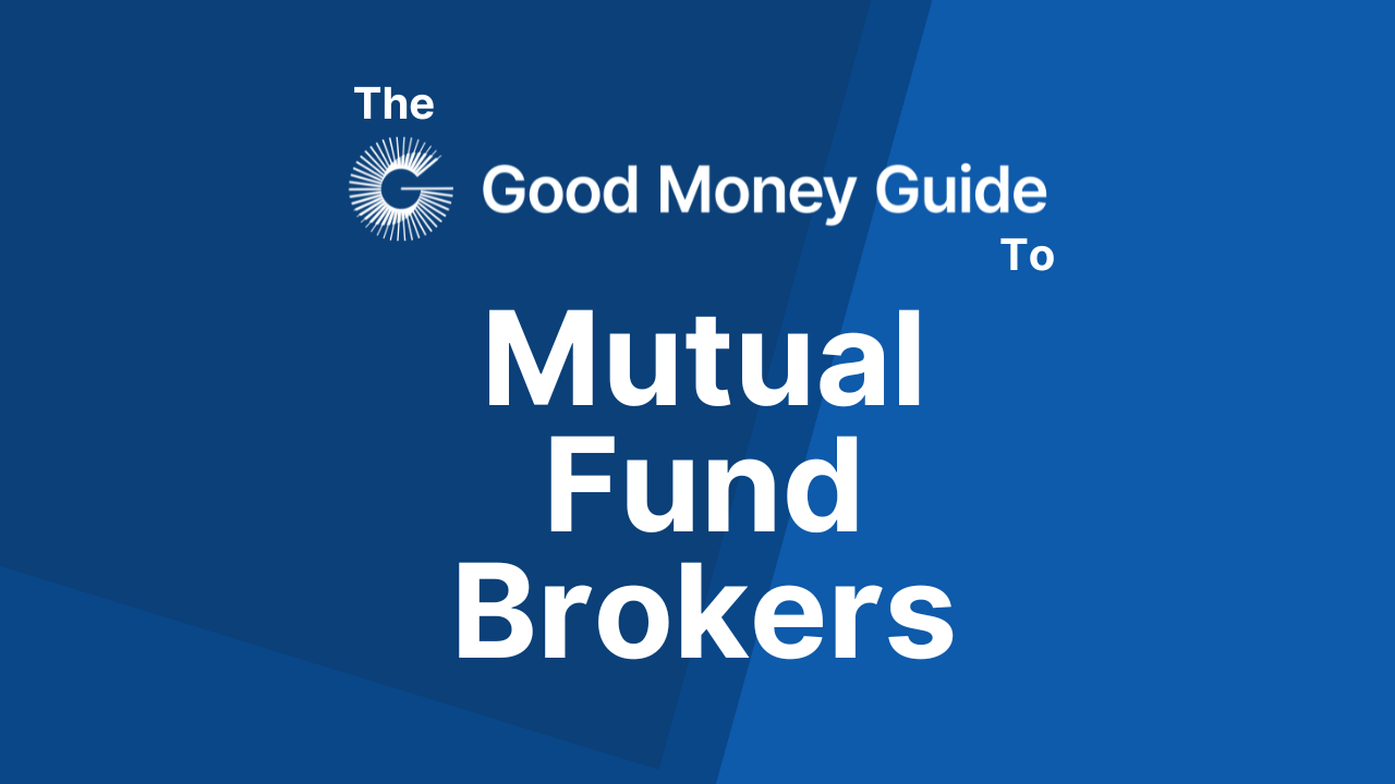 Best US Mutual Fund Brokers Compared & Reviewed For 2026