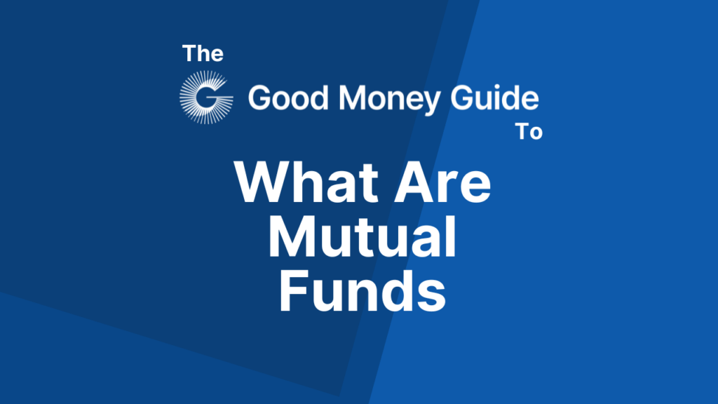 What Are Mutual Funds