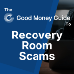 Recovery Room Scams