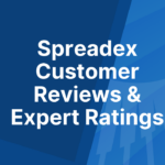 Spreadex Customer Reviews Plus Expert Ratings