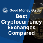 Best Cryptocurrency Exchanges Compared