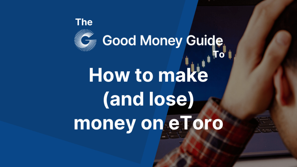 How to make (and lose) money on eToro