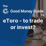 eToro - to trade or invest