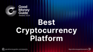 Best Crypto Broker - Good Money Guide Awards Winners 2024