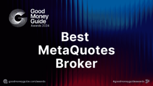 Best MetaQuotes Broker - Good Money Guide Awards Winners 2024