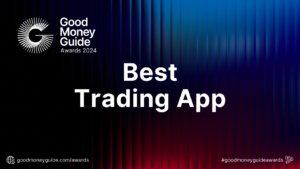 Best Trading App - Good Money Guide Awards Winners 2024