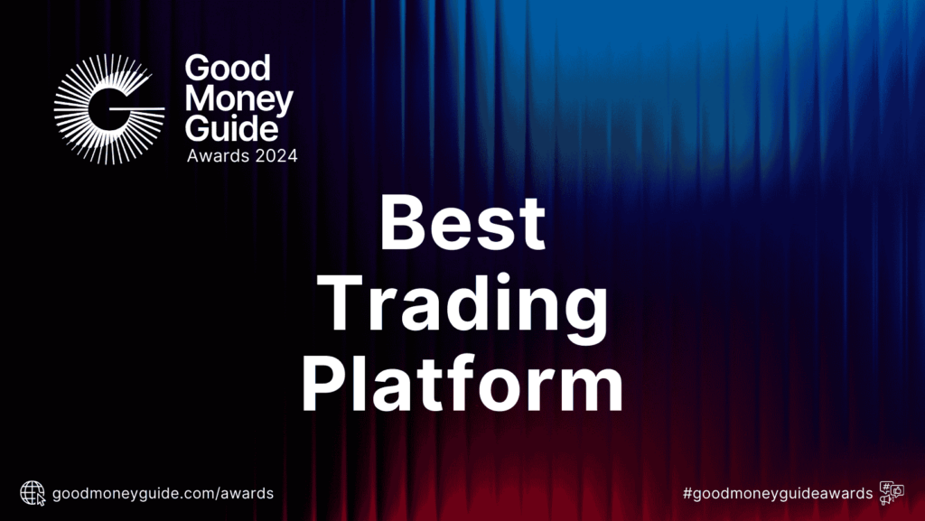 Best Trading Platform - Good Money Guide Awards Winners 2024