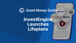 InvestEngine Launches Lifeplans