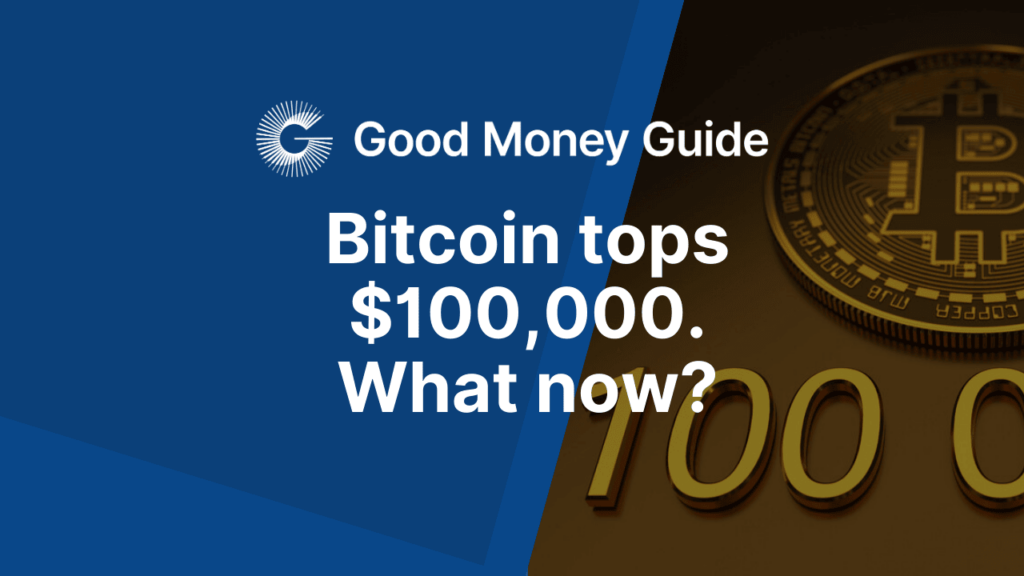 Bitcoin tops $100,000. What now