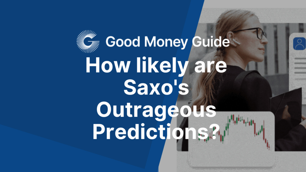 How likely are Saxo's Outrageous Predictions