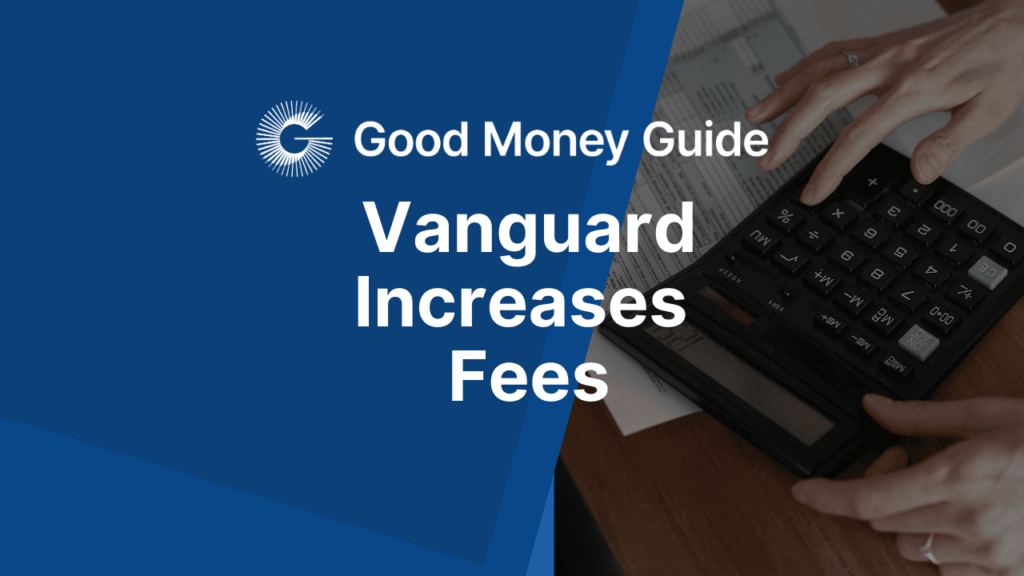 Vanguard Increases Fees