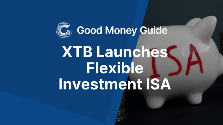 XTB Launches Flexible Investment ISA