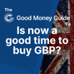 Is now a good time to buy GBP