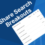 Share Search Breakouts