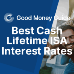 Best Cash Lifetime ISA Interest Rates 2025