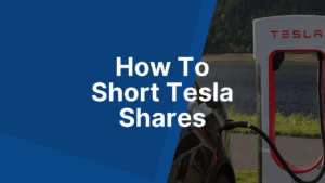 How To Short Tesla Shares