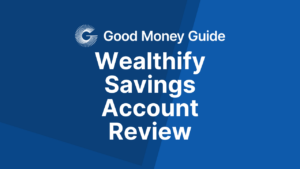 Wealthify Savings Account Review