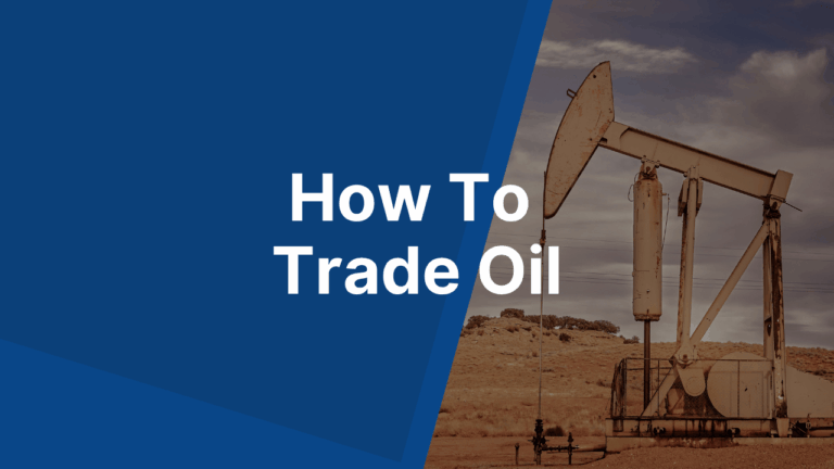 How To Trade Oil
