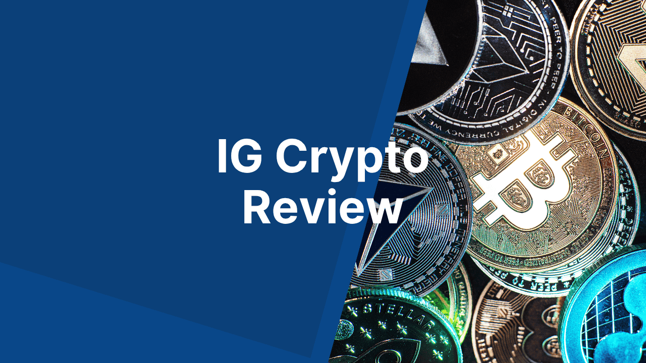 IG Cryptocurrency Expert Review - Good Money Guide