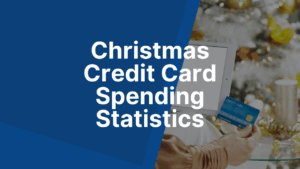 Christmas Credit Card Spending Statistics