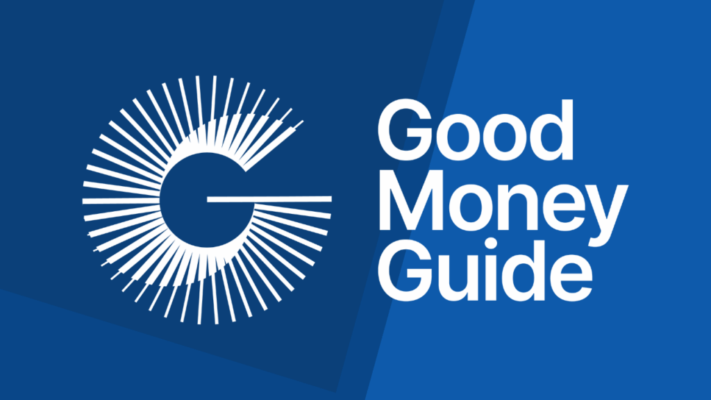Good Money Guide