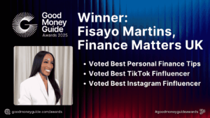Good Money Guide Award Winner Fisayo Martins, Finance Matters UK