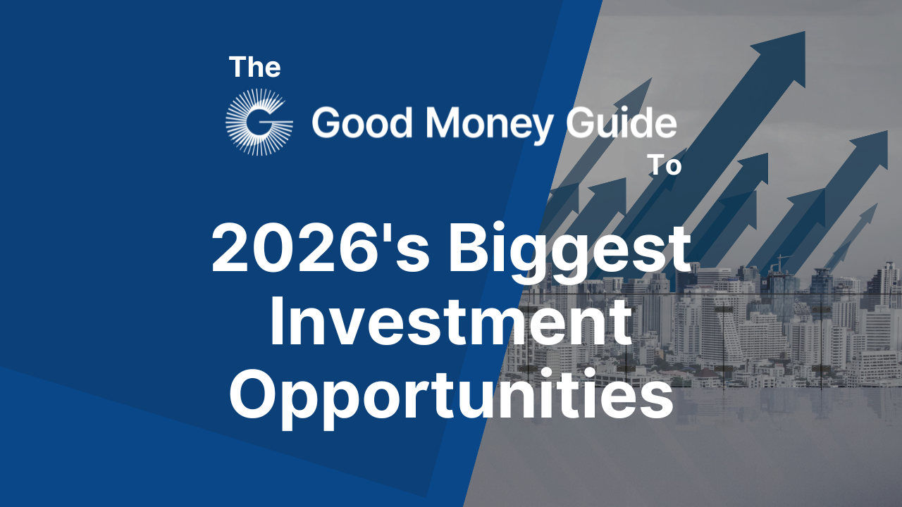 Best Investments For Investors 2026 - Good Money Guide