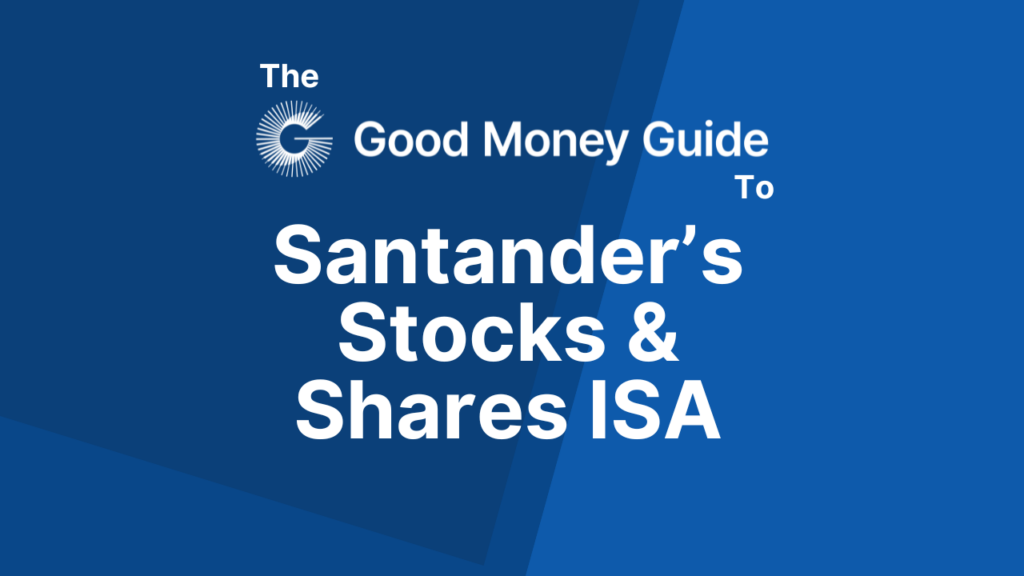 Santander’s Stocks & Shares ISA