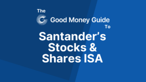 Santander’s Stocks & Shares ISA
