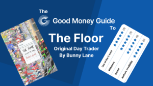 The Floor - Original Day Trader by Bunny Lane
