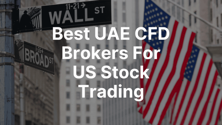 Best UAE CFD Brokers For US Stock Trading