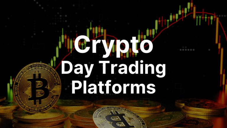 Crypto Day Trading Platforms