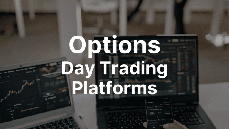 Options Day Trading Platforms